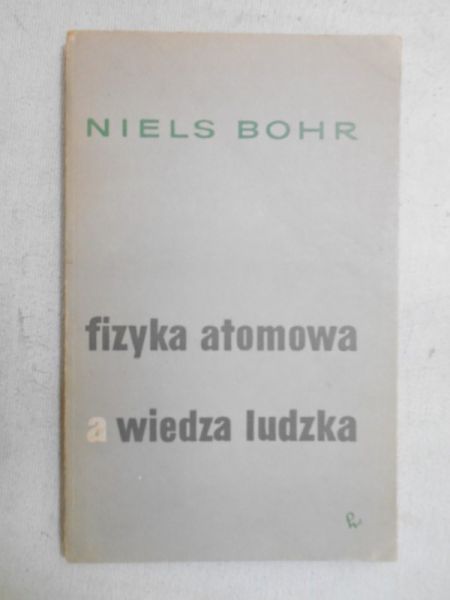 Fizyka atomowa a wiedza ludzka