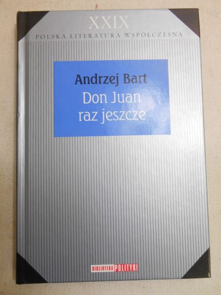 Bart Andrzej - Don Juan raz jeszcze
