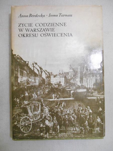 Życie codzienne w Warszawie okresu oświecenia