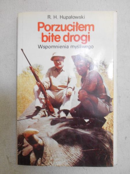Porzuciłem bite drogi
