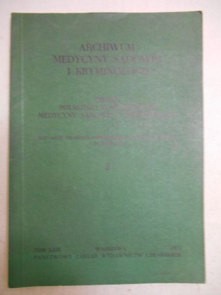 Archiwum medycyny sądowej i kryminologii. Tom XXII