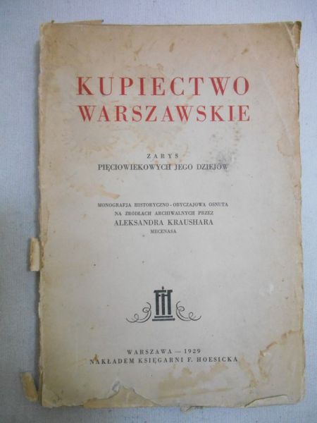 Kraushar Aleksandr - Kupiectwo Warszawskie, 1929 r.
