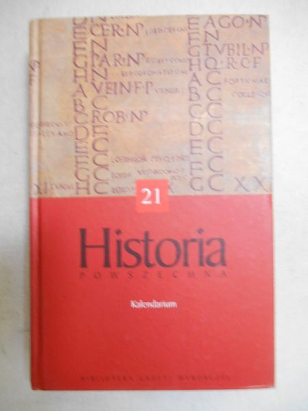 Historia powszechna. Kalendarium. Tom XXI