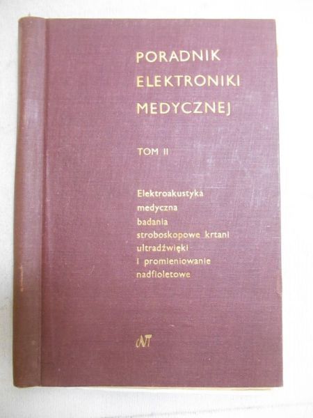 Frucht A.H. (red.) - Poradnik elektroniki medycznej