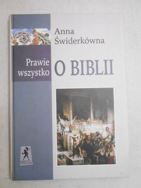 Prawie wszystko o Biblii