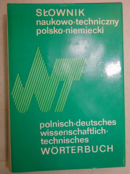 Słownik naukowo-techniczny polsko niemiecki