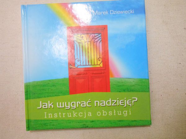 Jak wygrać nadzieję? Instrukcja obsługi