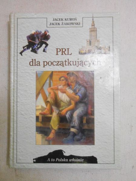 Kuroń  - PRL dla początkujących