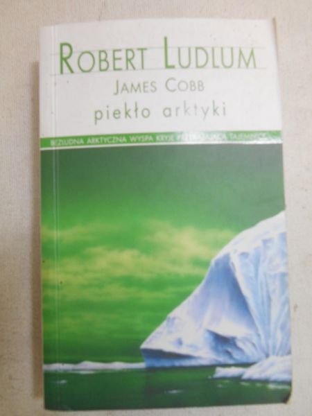 Ludlum Robert - Piekło Arktyki