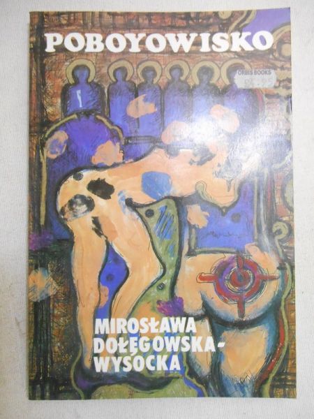 Dołęgowska-Wysocka Mirosława - Poboyowisko