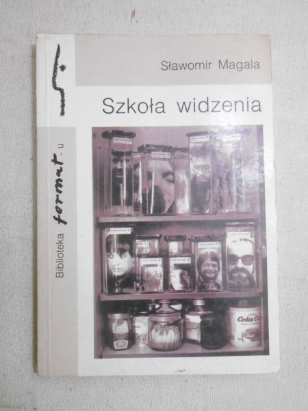 Magala Sławomir - Szkoła widzenia