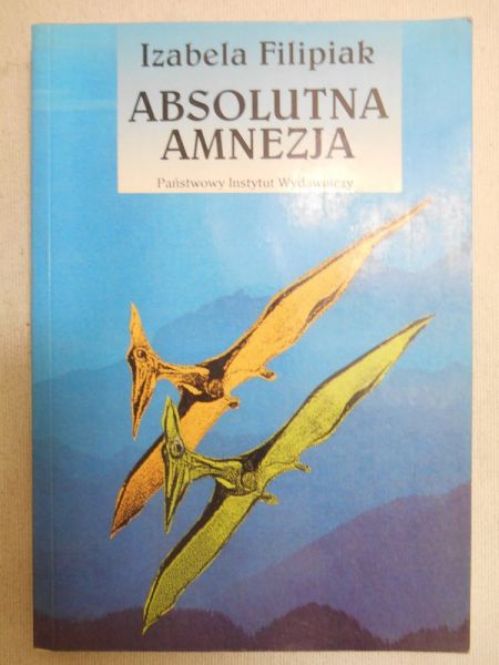 Filipiak Izabela - Absolutna amnezja