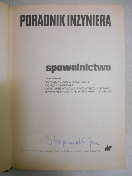 Poradnik inżyniera. Spawalnictwo