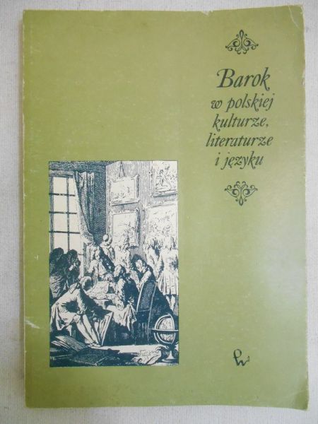 Barok w polskiej kulturze, literaturze i języku
