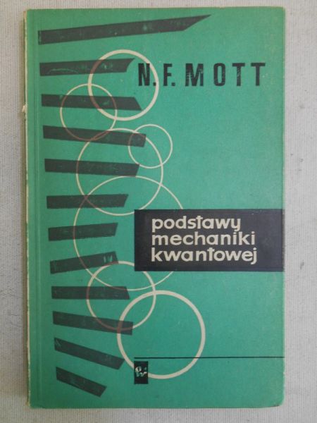 Mott N.F. - Podstawy mechaniki kwantowej