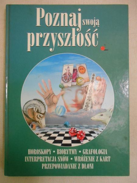 Cichocka Anna - Pozna swoją przyszłość