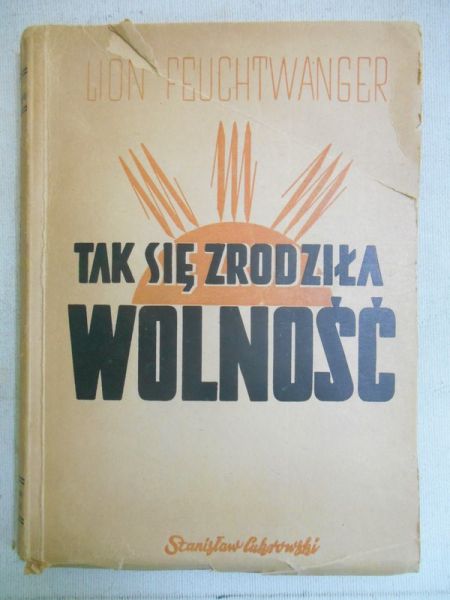 Tak się zrodziła wolność, 1949 r.