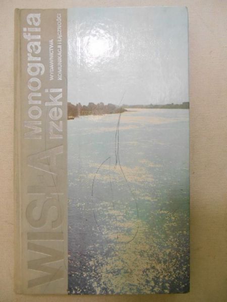 Wisła. Monografia rzeki