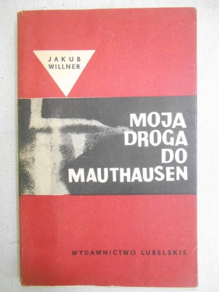 Moja droga do Mauthausen