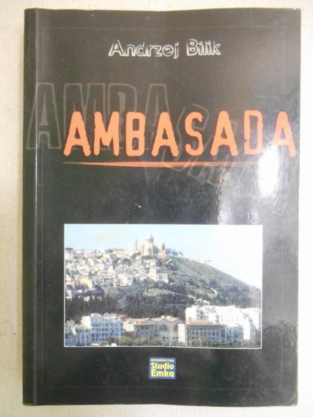 Bilik Andrzej - Ambasada