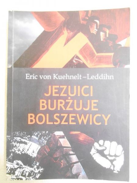 Jezuici, burżuje, bolszewicy