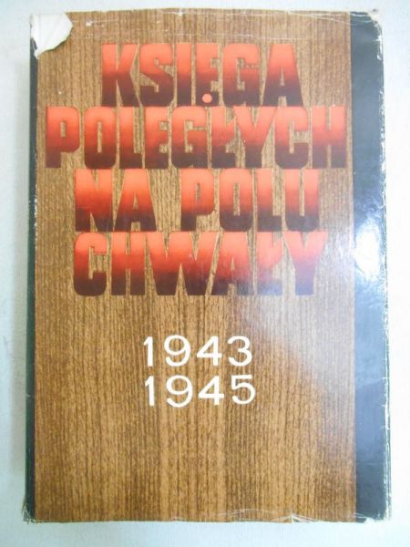 Lewandowicz Leszek (oprac.) - Księga poległych na polu chwały 1943-1945