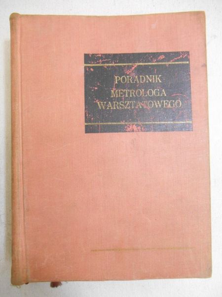 Bek Jan (red.) - Poradnk Metrologa Warsztatowego