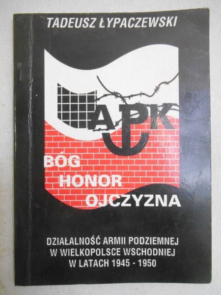 Działalność Armii podziemnej w Wielkopolsce wschodniej w latach 1945-1950