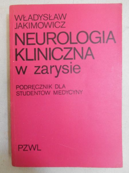 Neurologia kliniczna w zarysie