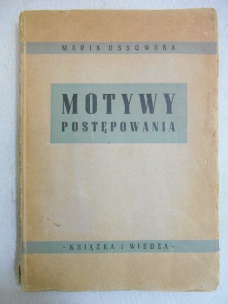 Motywy postępowania, 1949 r.