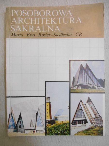 Rosier-Siedlecka Maria Ewa - Posoborowa architektura sakralna