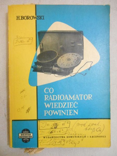 Borowski Henryk - Co radioamator widzieć powinien