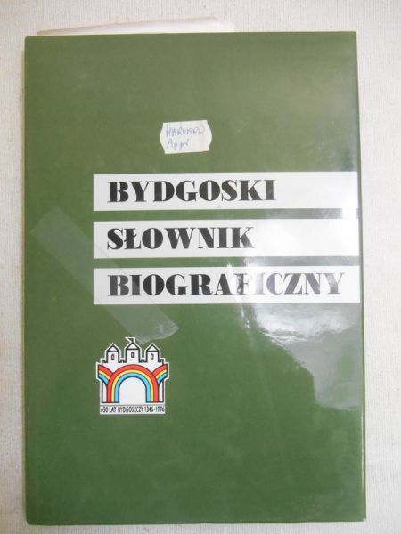 Bydgoski słownik biograficzny, Tom I