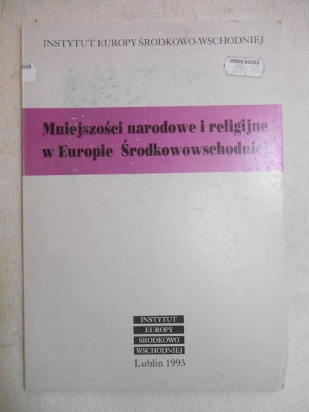 Mniejszości narodowe i religijne w Europie Środkowo Wschodniej