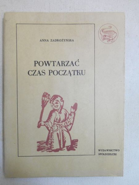 Powtarzać czas początku, cz. 1