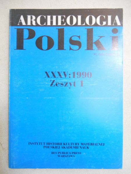 Archeologia Polski. Tom XXXV:1990