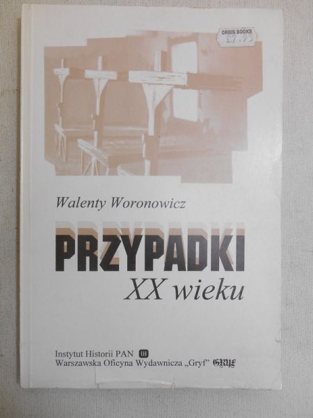 Przypadki XX wieku