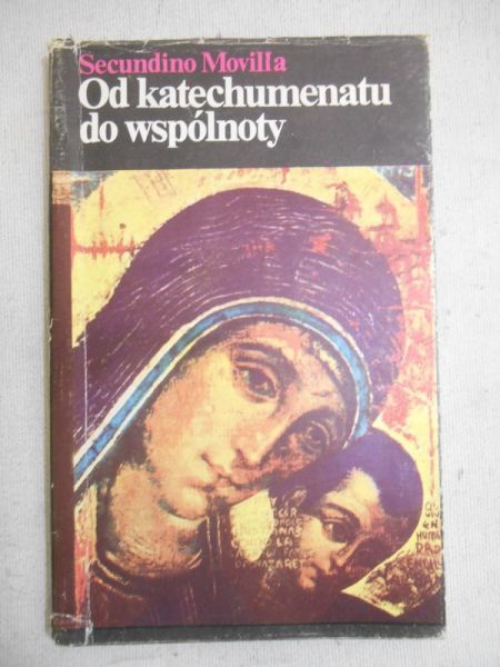 Movilla Secundino - Od katechumenatu do wspólnoty