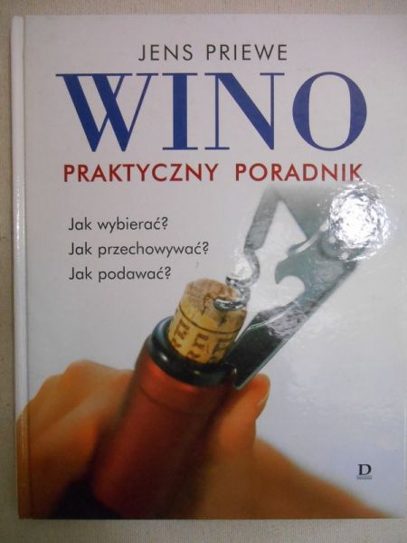 Wino. Praktyczny poradnik