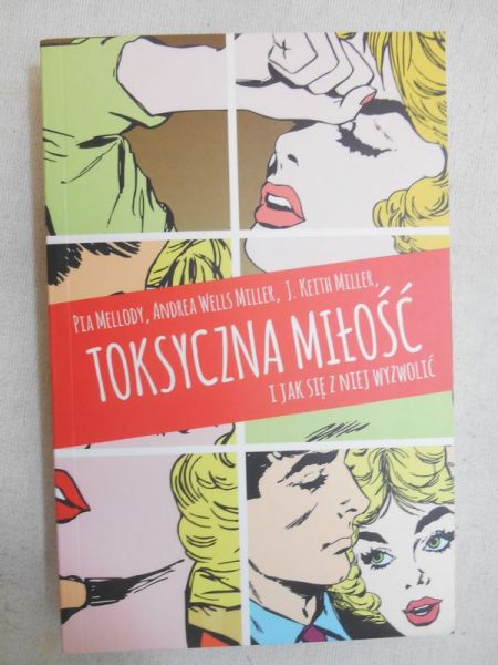 Toksyczna miłość, i jak się z niej wyzwolić