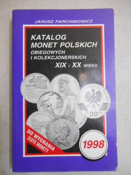 Katalog monet polskich obiegowych i kolekcjonerskich XIX i XX wieku