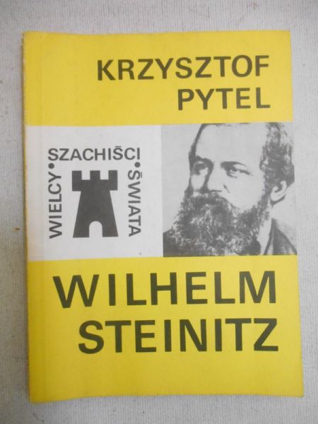 Wilhelm Steinitz: pierwszy mistrz świata w szachach