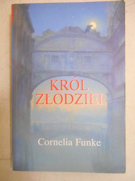 Funke Cornelia - Król złodziei