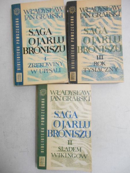 Saga o Jarlu Broniszu, t. I-III