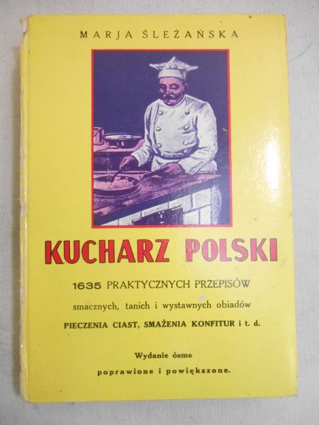 Kucharz polski. 1635 praktycznych przepisów, reprint z 1932 r.