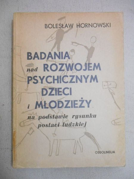 Badania nad rozwojem psychicznym dzieci i młodzieży