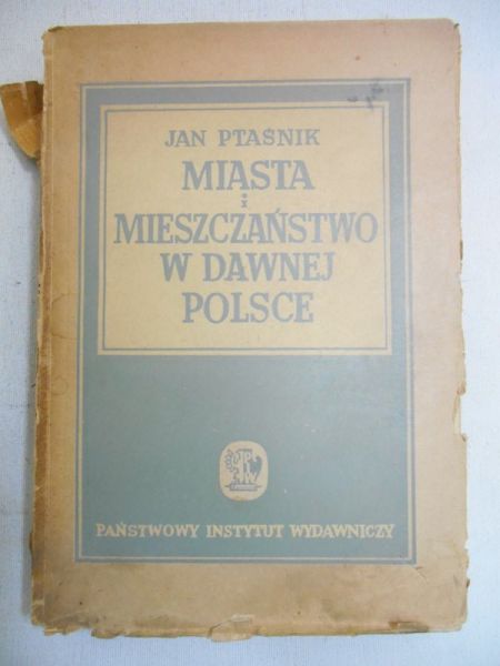 Miasta i mieszczaństwo w dawnej Polsce, 1949 r.