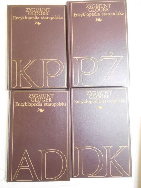 Gloger Zygmunt - Encyklopedia staropolska, T. I-IV