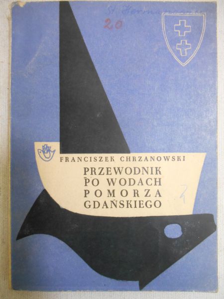 Chrzanowski Franciszek - Przewodnik po wodach Pomorza Gdańskiego