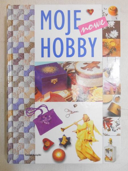 Durbajło Barbara (tłum.) - Moje nowe hobby